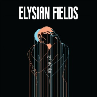 Elysian Fields – Transience of Life