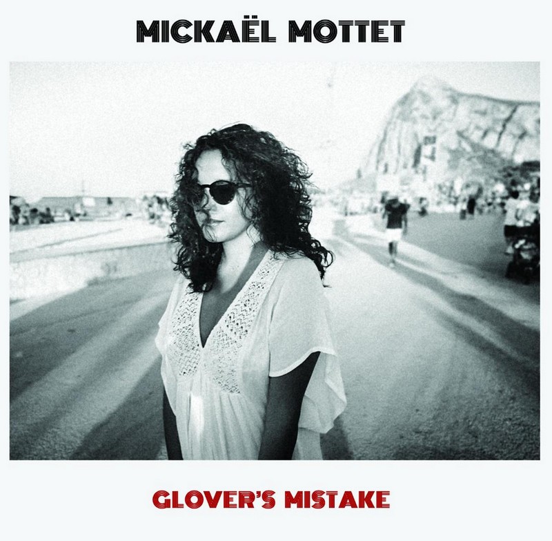 Mickael-Mottet-Glovers-Mistake "Glover’s Mistake" : le style pop rock toujours aussi singulier de Mickaël Mottet