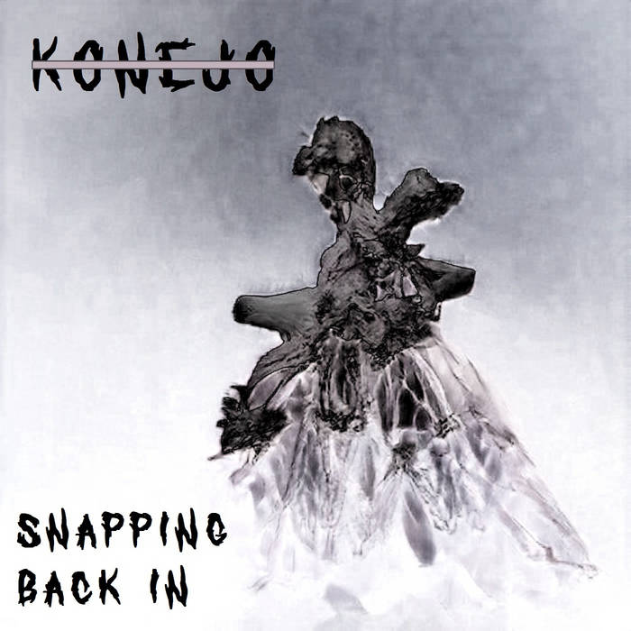 Konejo-Snapping-Back-In Konejo - Snapping Back In