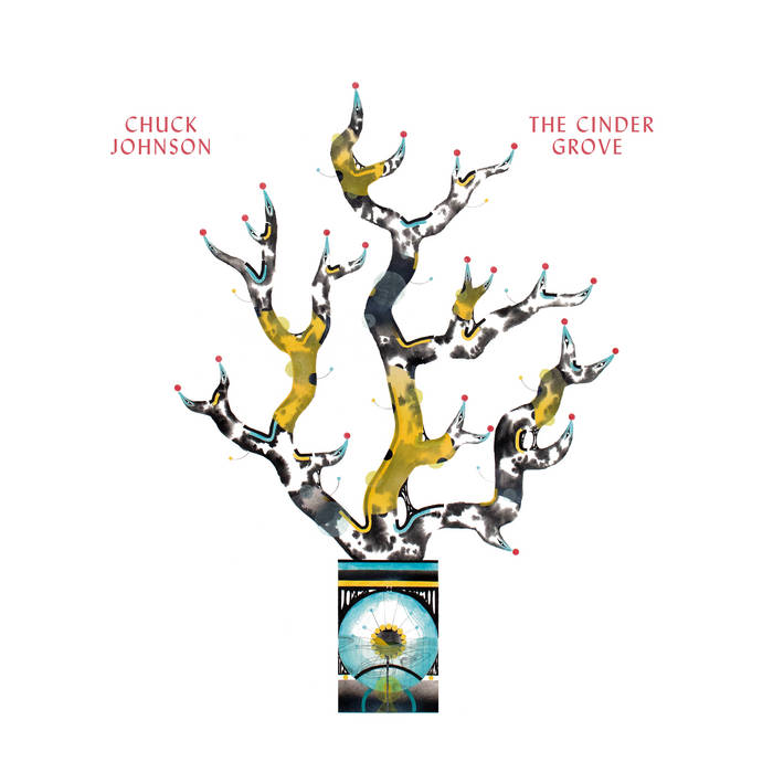 Chuck-Johnson-The-Cinder-Grove Chuck Johnson – The Cinder Grove
