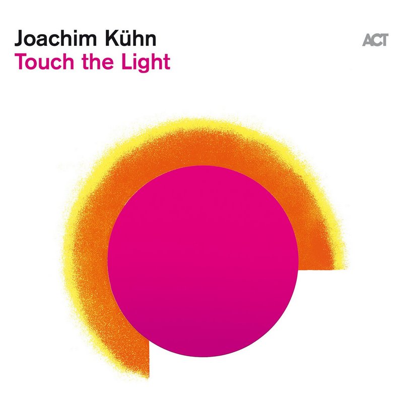 Joachim-Kuhn-Touch-the-Light Joachim Kühn – Touch the Light : un piano solo élégant et posé