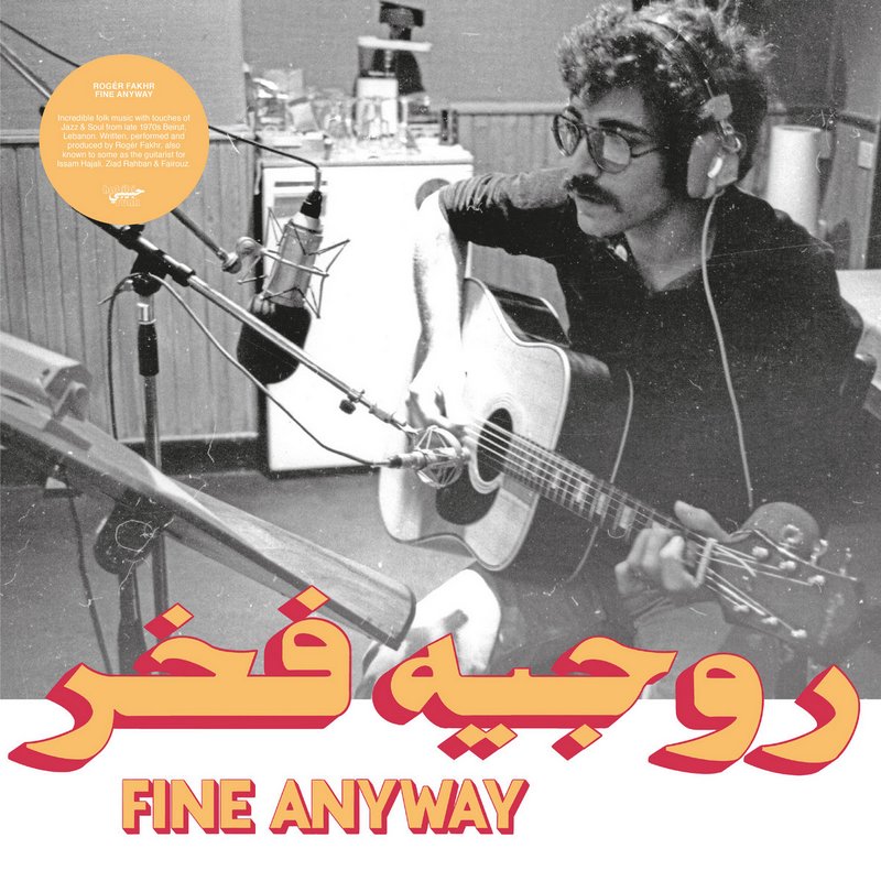 Roger-Fakhr-Fine-Anyway Rogér Fakhr – Fine Anyway