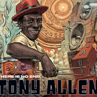 Tony Allen – There is no End