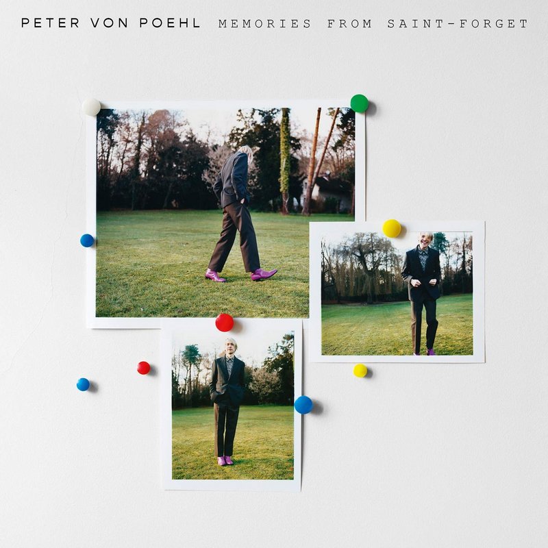 Peter-von-Poehl-Memories-From-Saint-Forget-lp Peter Von Poehl – Memories From Saint-Forget