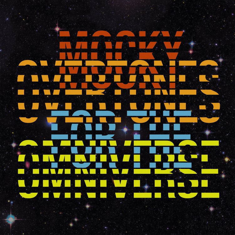 Overtones-for-the-Omniverse Mocky – Overtones for the Omniverse