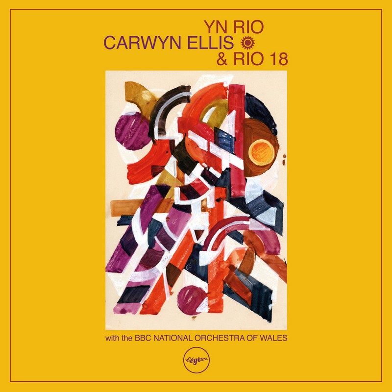 Carwyn-Elli-Rio-18-in-Rio Carwyn Ellis & Rio 18 – Yn Rio : sunshine music !