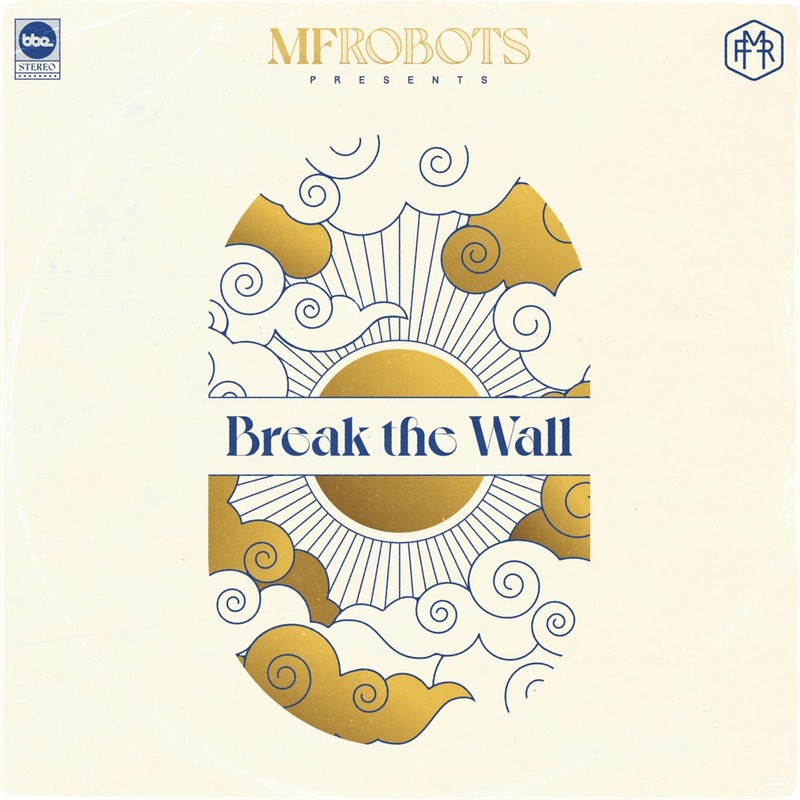 mf-robots-break-the-wall MF Robots – Break The Wall