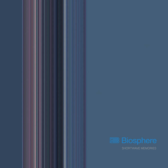 Biosphere – Shortwave Memories