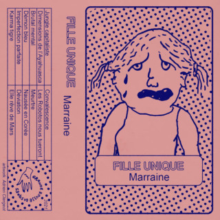 Fille Unique - Marraine