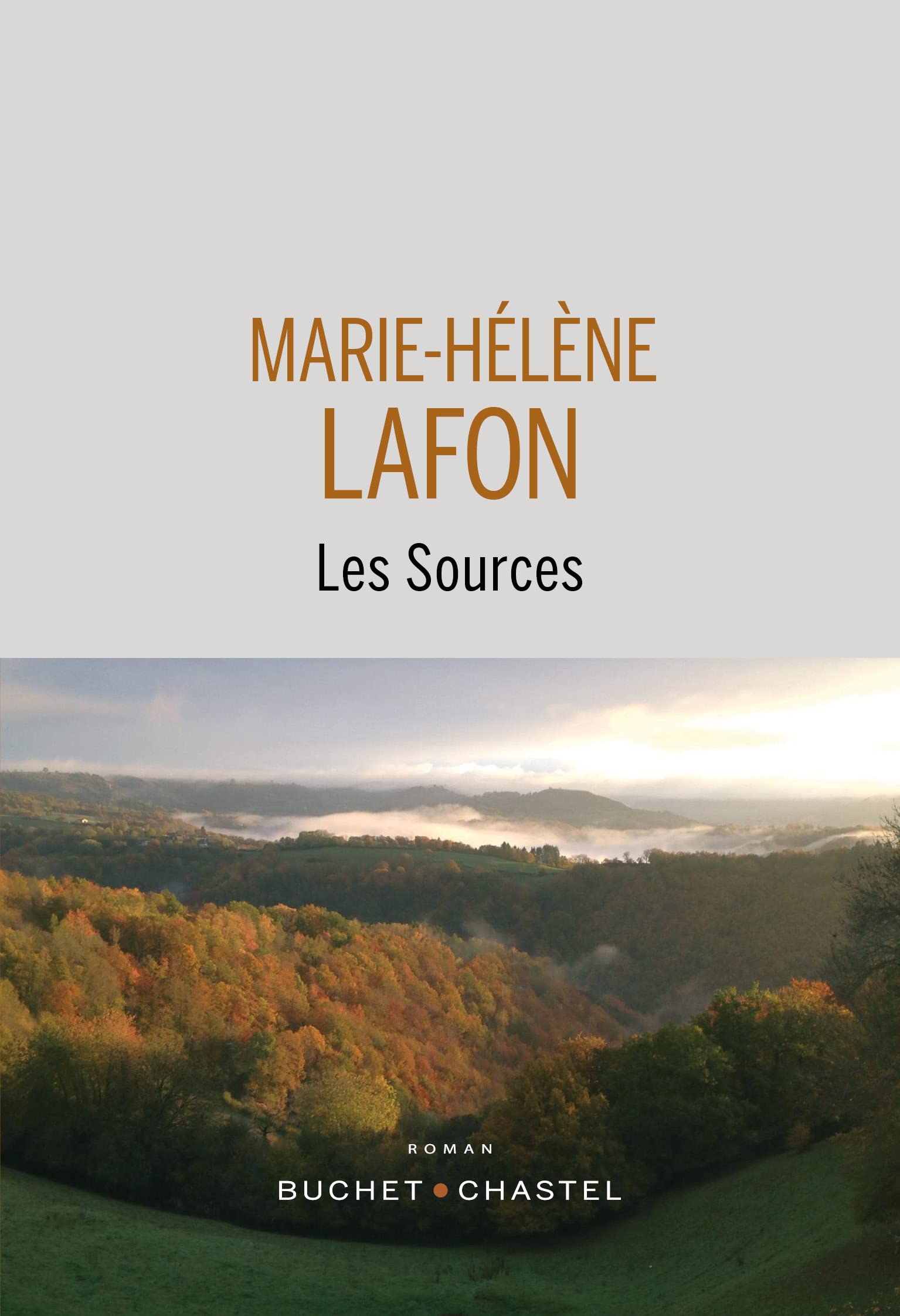 les-sources "Les sources", roman de Marie-Hélène Lafon