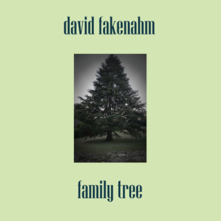 David Fakenahm - Family Tree