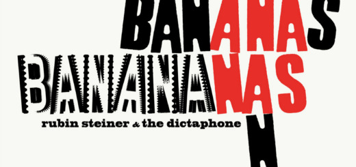 Rubin Steiner & The Dictaphone "Banananas"