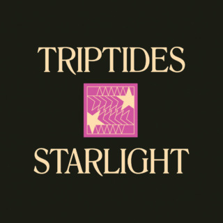 Triptides – Starlight