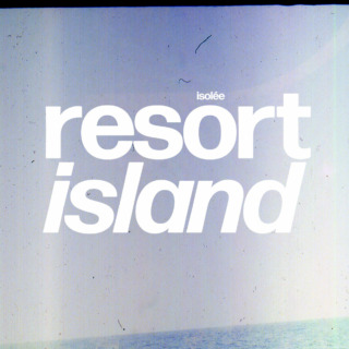 Isolee – Resort Island