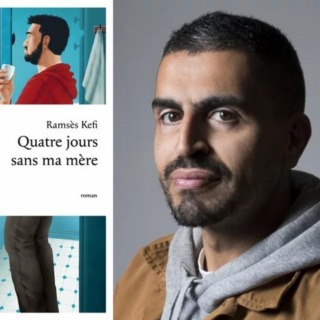 « Quatre jours sans ma mère », de Ramsès Kefi