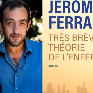 Très brève théorie de l’enfer, de Jérôme Ferrari